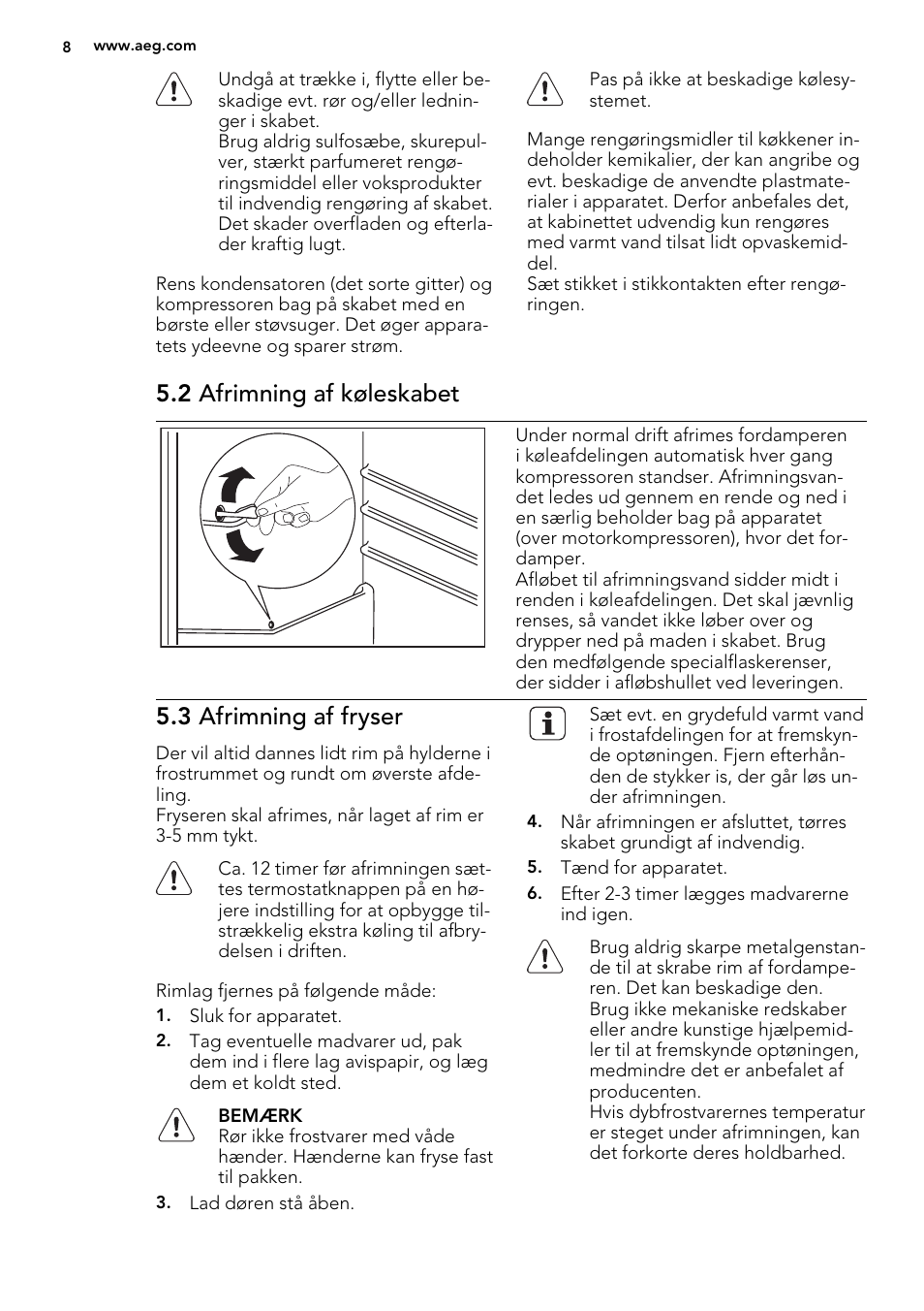 2 afrimning af køleskabet, 3 afrimning af fryser | AEG SKS68240F0 User Manual | Page 8 / 80