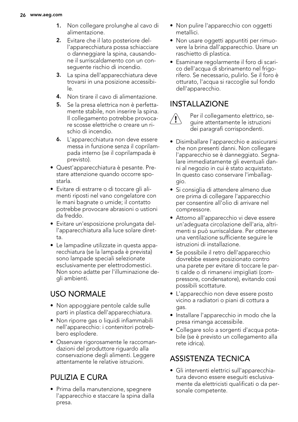 Uso normale, Pulizia e cura, Installazione | Assistenza tecnica | AEG SWD81800G1 User Manual | Page 26 / 88