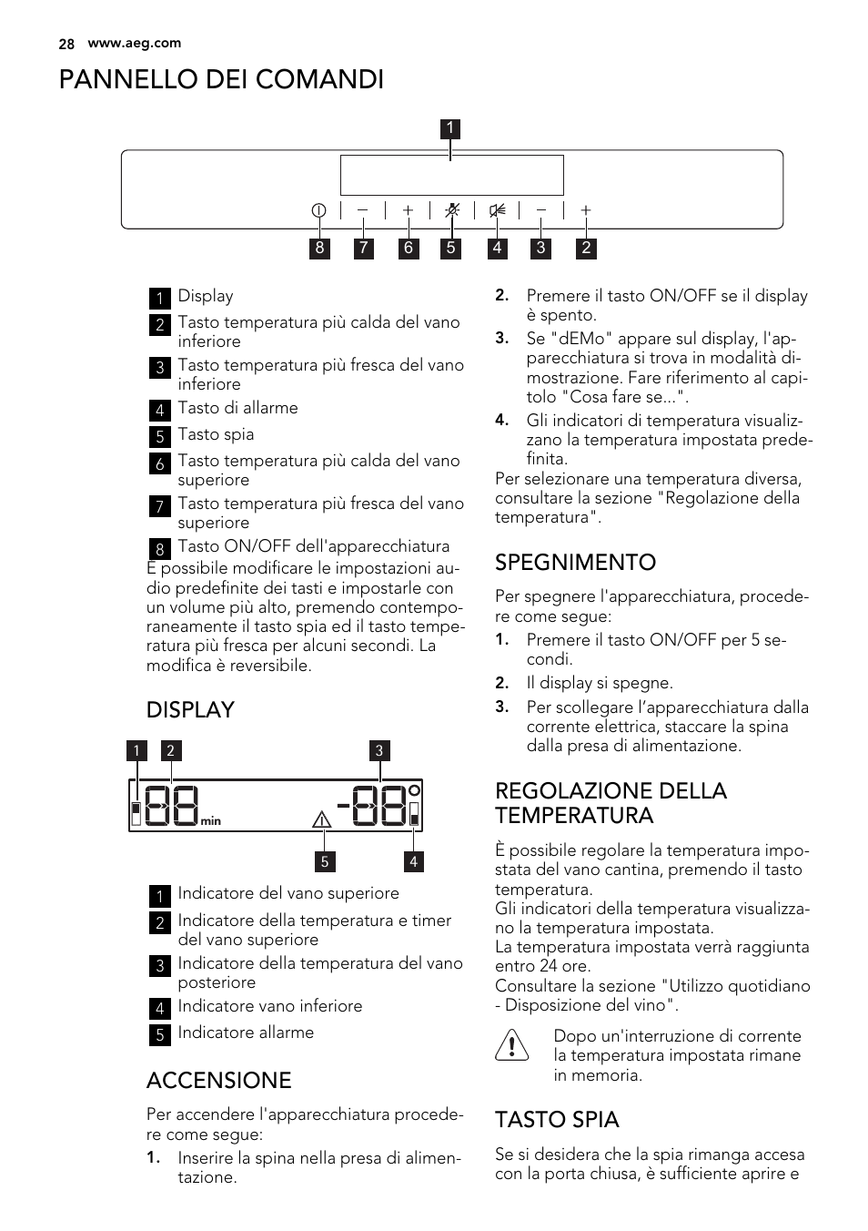 Pannello dei comandi, Display, Accensione | Spegnimento, Regolazione della temperatura, Tasto spia | AEG SWD81800G1 User Manual | Page 28 / 88