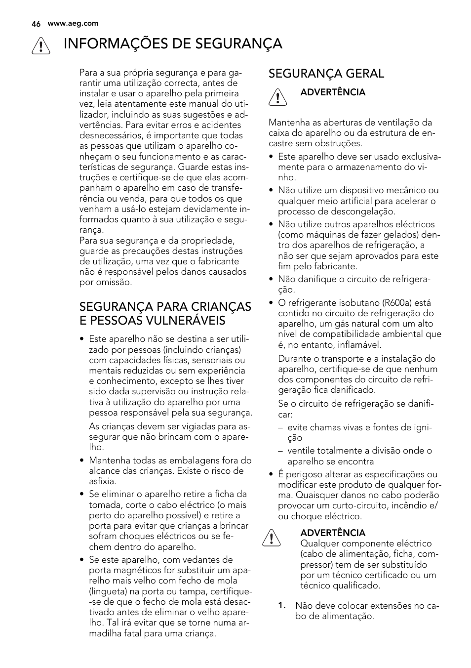 Informações de segurança, Segurança para crianças e pessoas vulneráveis, Segurança geral | AEG SWD81800G1 User Manual | Page 46 / 88