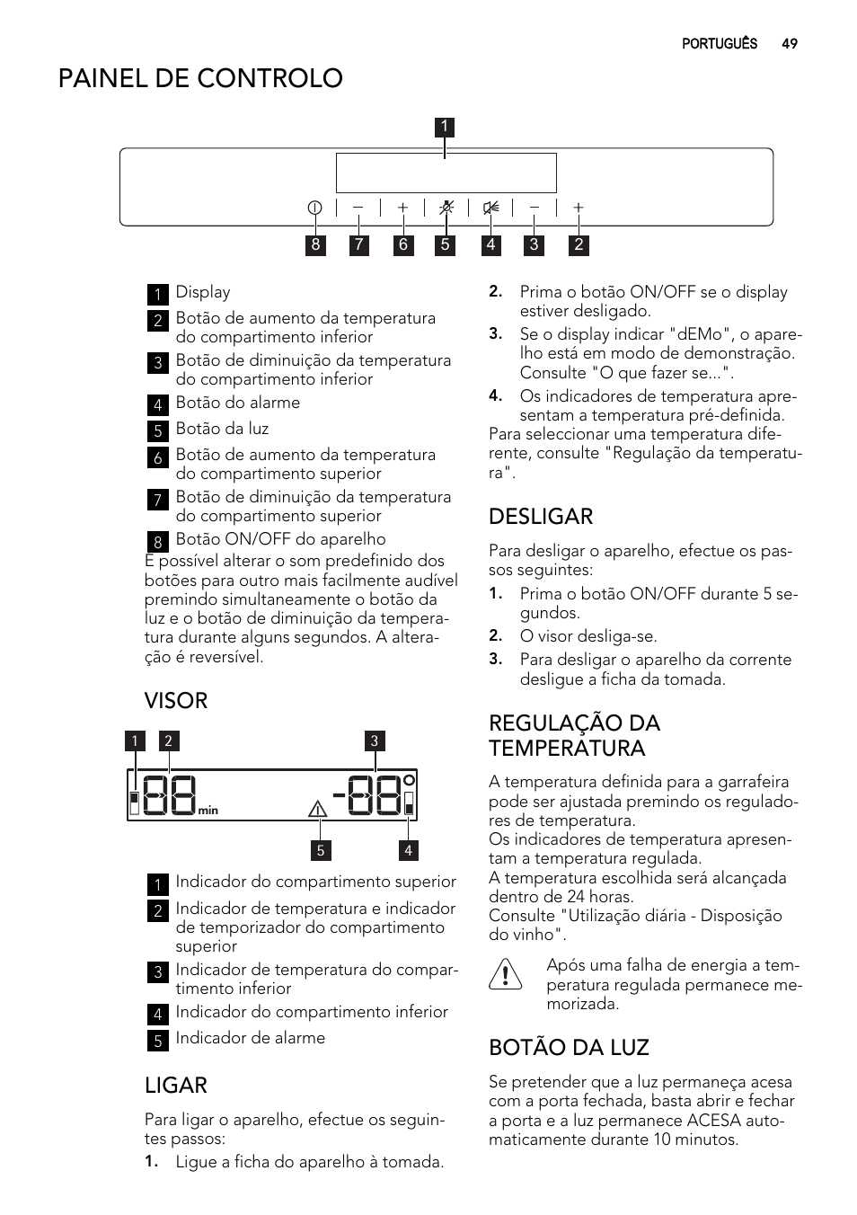 Painel de controlo, Visor, Ligar | Desligar, Regulação da temperatura, Botão da luz | AEG SWD81800G1 User Manual | Page 49 / 88