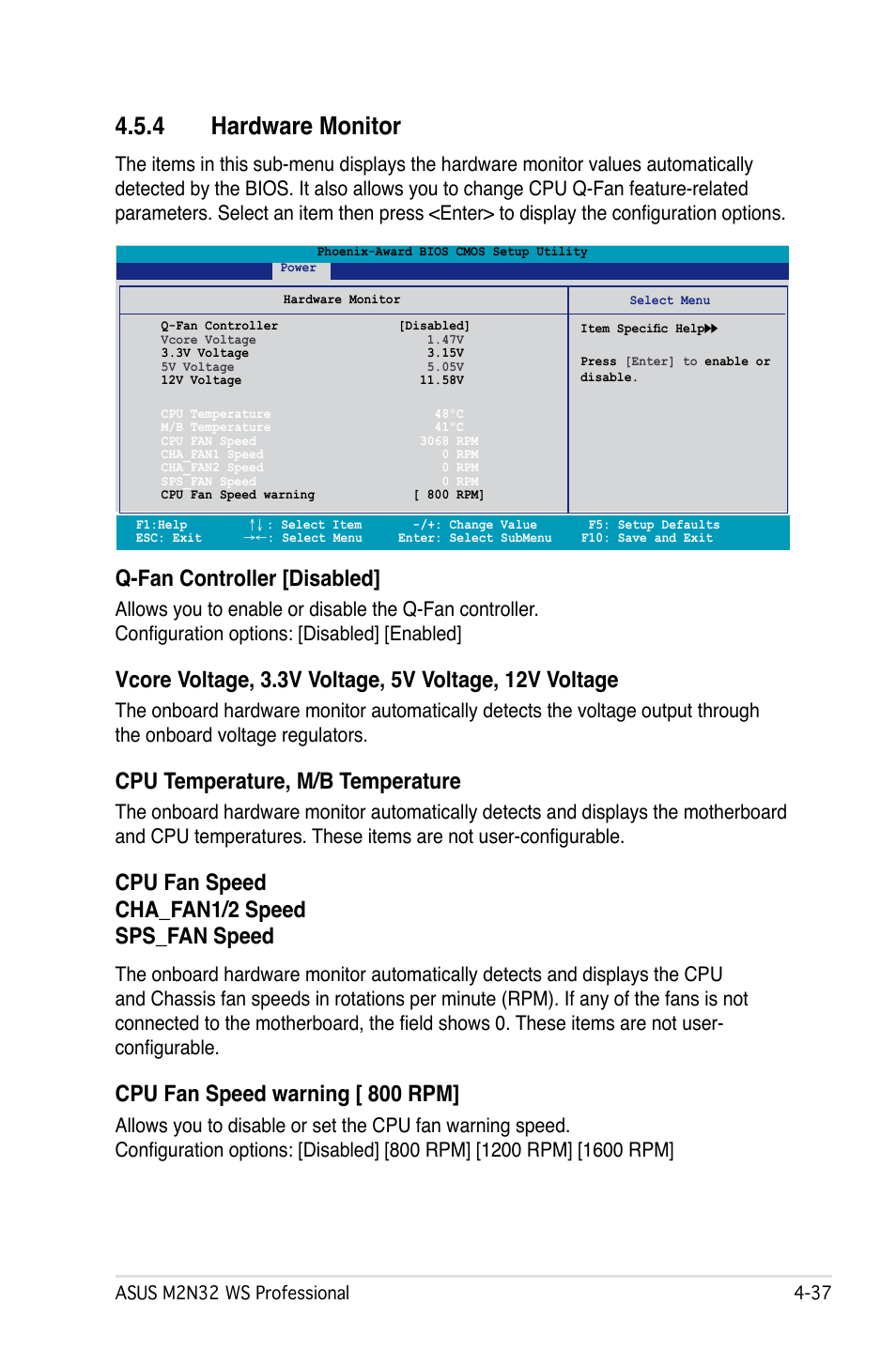 4 hardware monitor, Q-fan controller [disabled, Cpu temperature, m/b temperature | Cpu fan speed cha_fan1/2 speed sps_fan speed, Cpu fan speed warning [ 800 rpm | Asus M2N32 WS Professional User Manual | Page 109 / 130