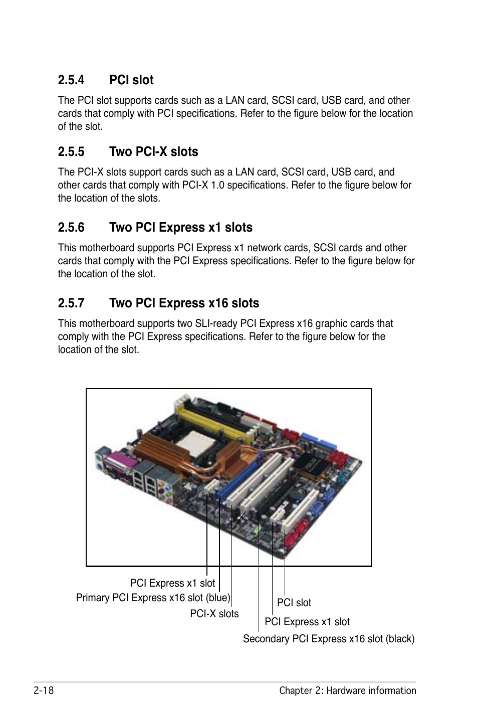 4 pci slot, 7 two pci express x16 slots, 5 two pci-x slots | 6 two pci express x1 slots | Asus M2N32 WS Professional User Manual | Page 44 / 130