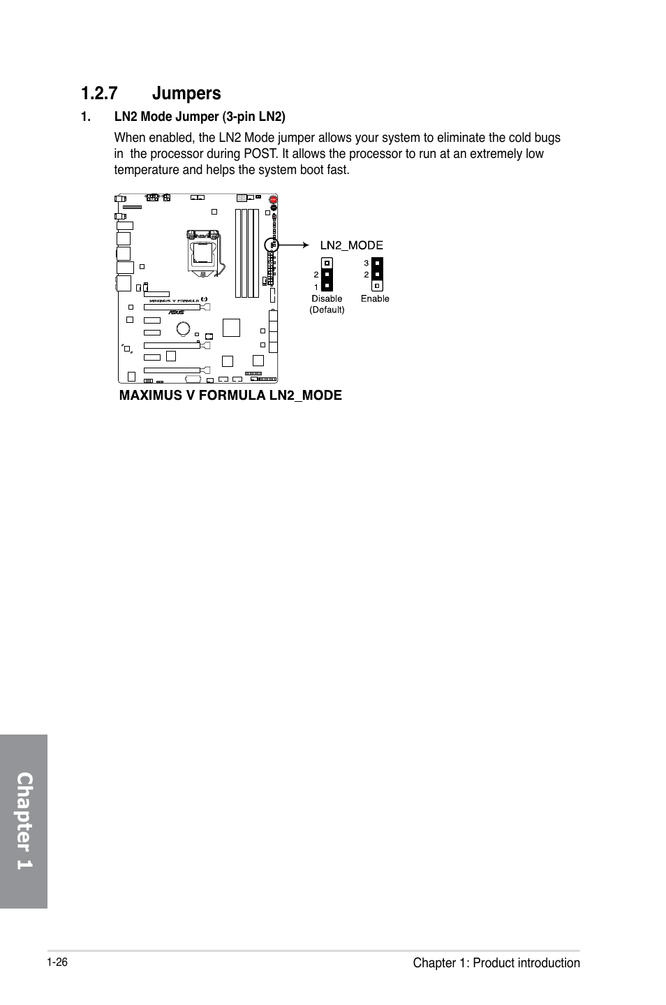 7 jumpers, Jumpers -26, Chapter 1 | Asus MAXIMUS V E7295 User Manual | Page 44 / 234