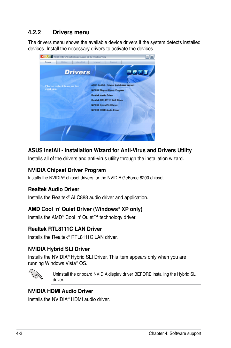 2 drivers menu, Drivers menu -2, Nvidia chipset driver program | Realtek audio driver, Amd cool ‘n’ quiet driver (windows, Xp only), Realtek rtl8111c lan driver, Nvidia hybrid sli driver, Nvidia hdmi audio driver | Asus M3N WS User Manual | Page 114 / 162