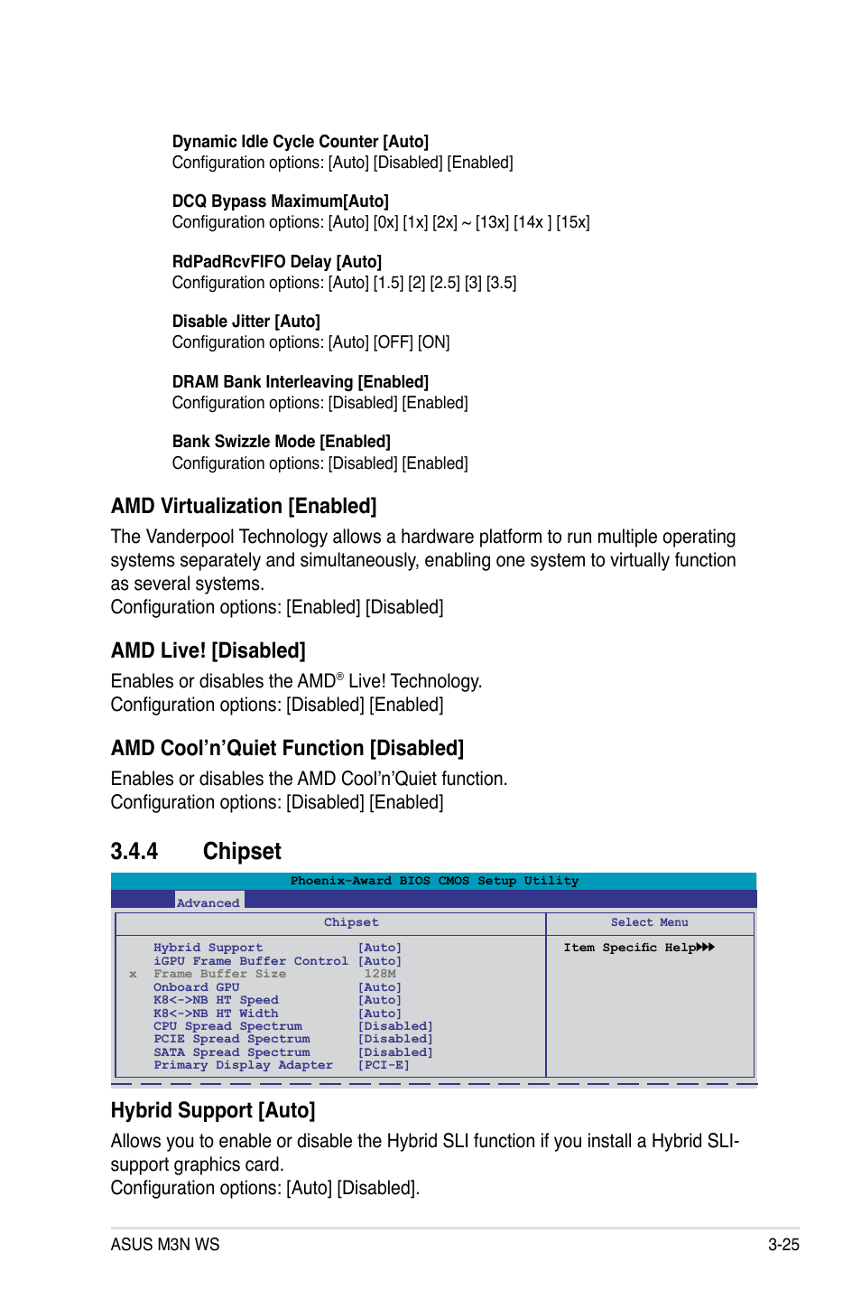 4 chipset, Chipset -25, Hybrid support [auto | Amd virtualization [enabled, Amd live! [disabled, Amd cool’n’quiet function [disabled, Enables or disables the amd | Asus M3N WS User Manual | Page 93 / 162