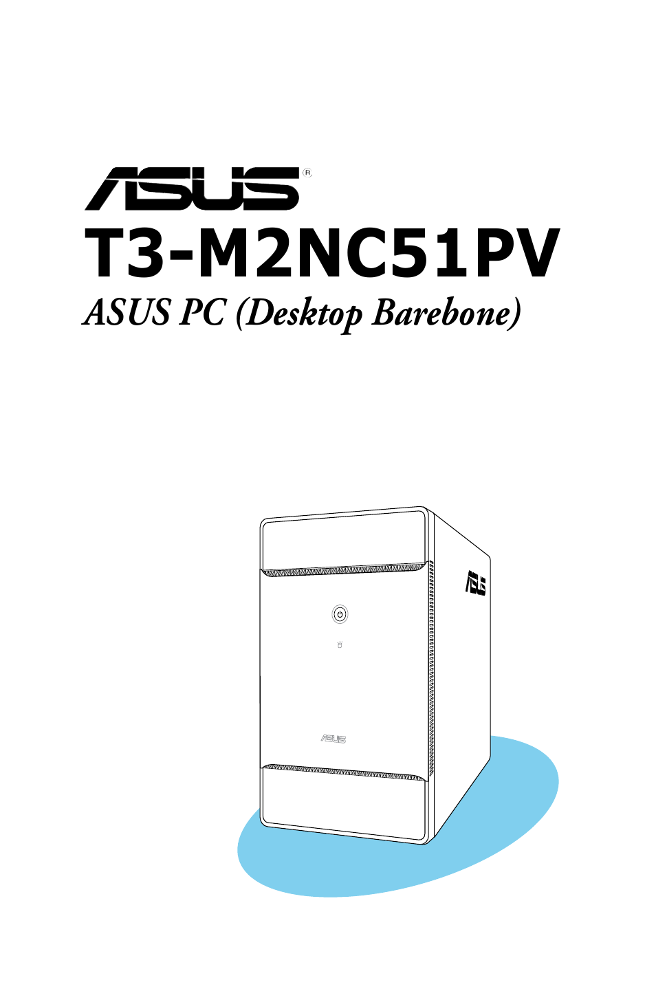 Asus T3-M2NC51PV User Manual | 88 pages