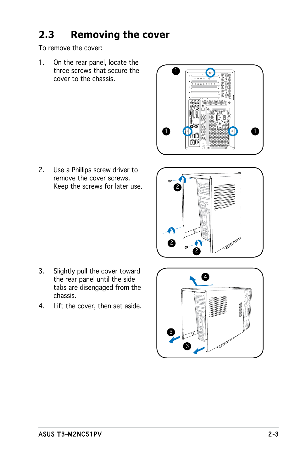 3 removing the cover | Asus T3-M2NC51PV User Manual | Page 19 / 88