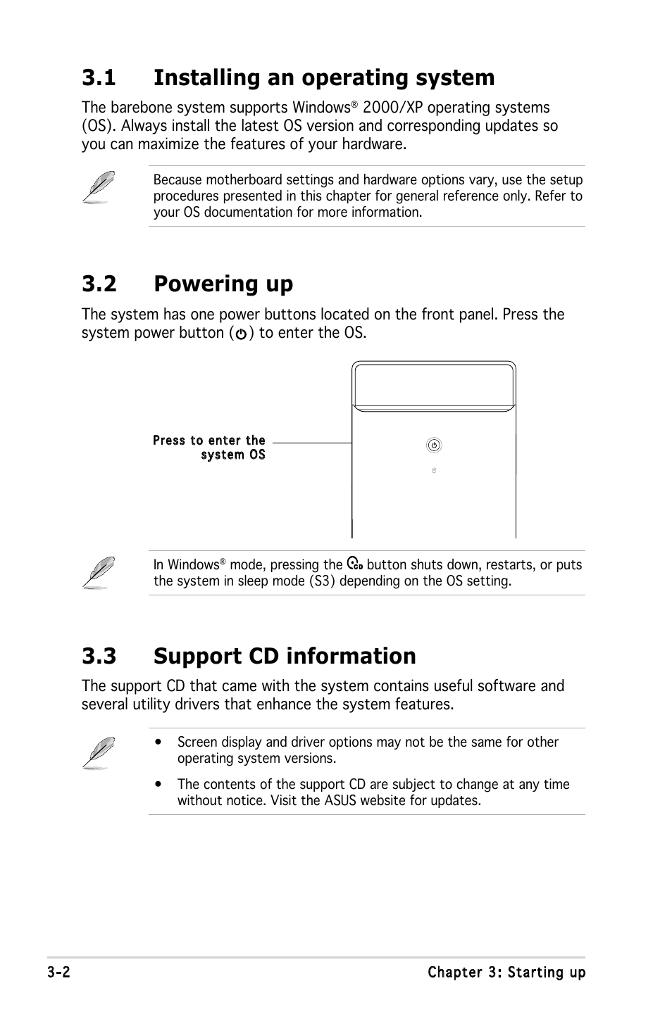 1 installing an operating system, 3 support cd information, 2 powering up | Asus T3-M2NC51PV User Manual | Page 40 / 88