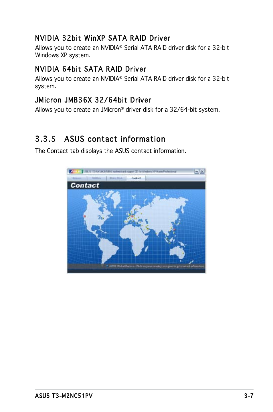 5 asus contact information, Nvidia 32bit winxp sata raid driver, Nvidia 64bit sata raid driver | Asus T3-M2NC51PV User Manual | Page 45 / 88