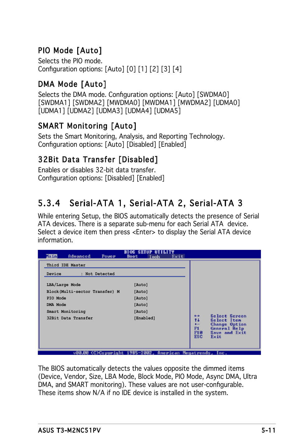 4 serial-ata 1, serial-ata 2, serial-ata 3, Pio mode [auto, Dma mode [auto | Smart monitoring [auto, 32bit data transfer [disabled | Asus T3-M2NC51PV User Manual | Page 65 / 88