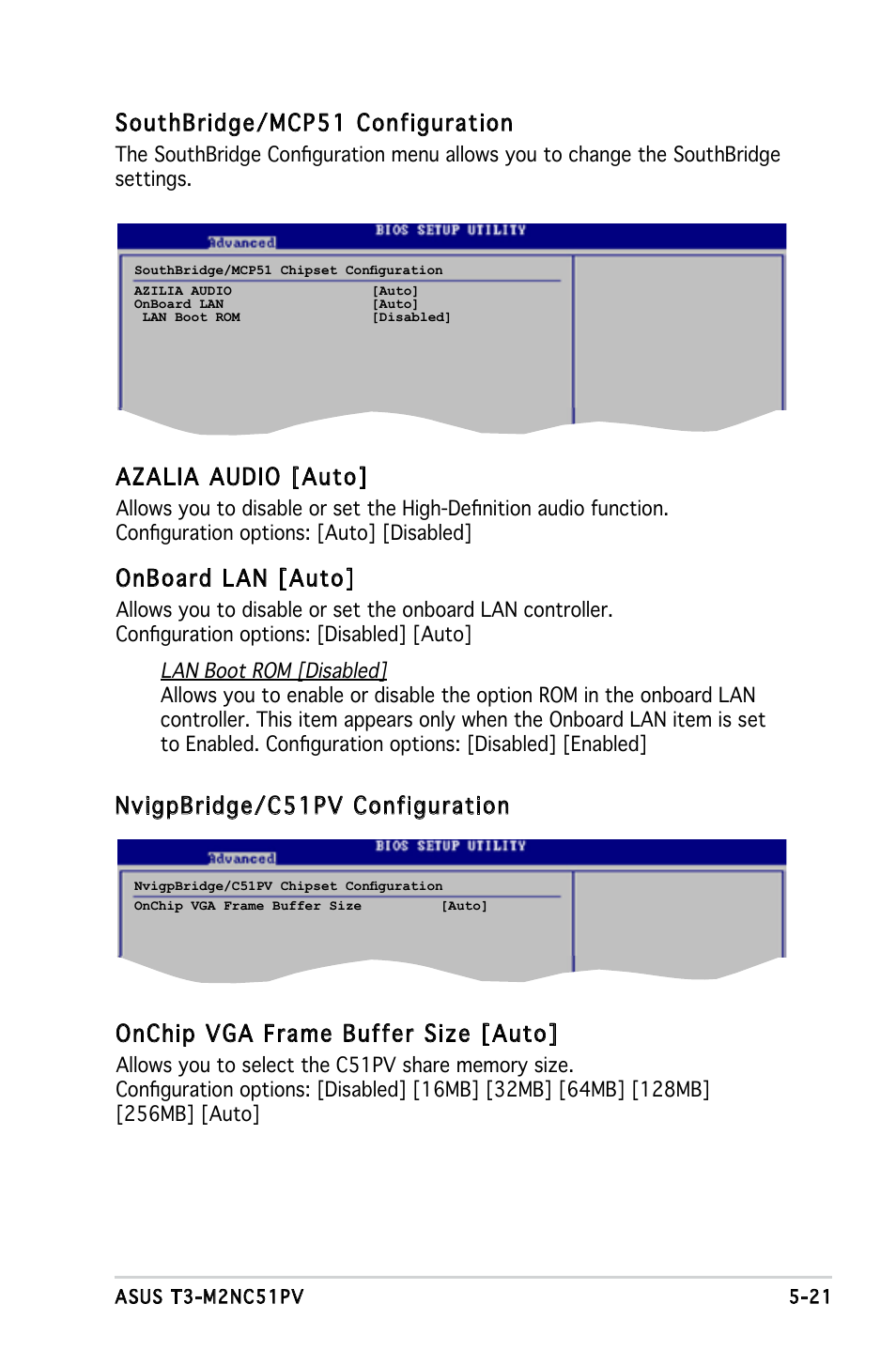 Southbridge/mcp51 configuration, Azalia audio [auto, Onboard lan [auto | Nvigpbridge/c51pv configuration, Onchip vga frame buffer size [auto | Asus T3-M2NC51PV User Manual | Page 75 / 88