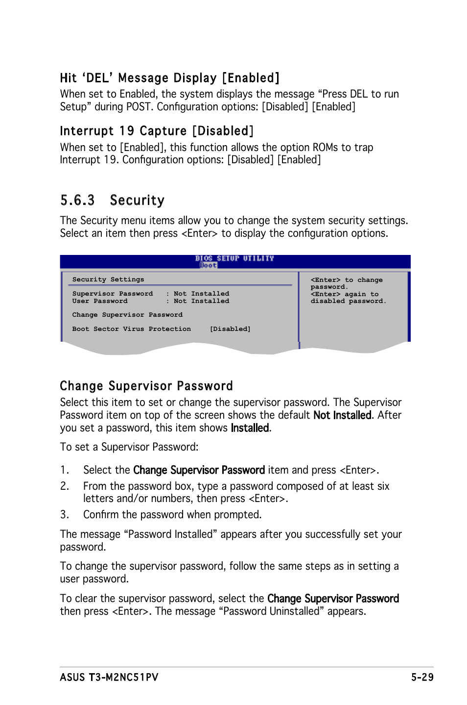 3 security, Hit ‘del’ message display [enabled, Interrupt 19 capture [disabled | Change supervisor password | Asus T3-M2NC51PV User Manual | Page 83 / 88