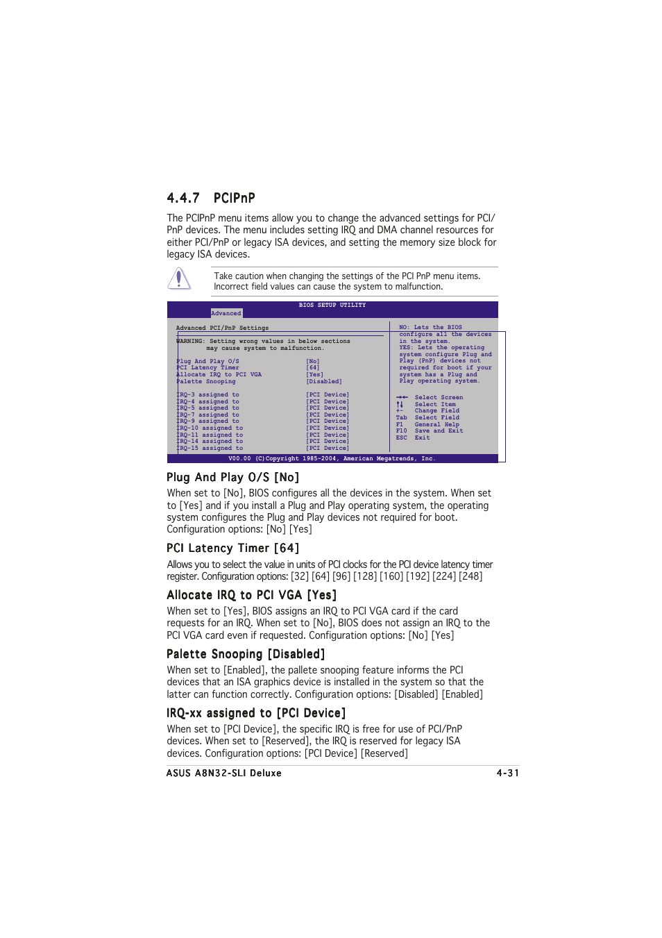 7 pcipnp pcipnp pcipnp pcipnp pcipnp, Plug and play o/s [no, Pci latency timer [64 | Allocate irq to pci vga [yes, Palette snooping [disabled, Irq-xx assigned to [pci device | Asus A8N32-SLI User Manual | Page 99 / 164