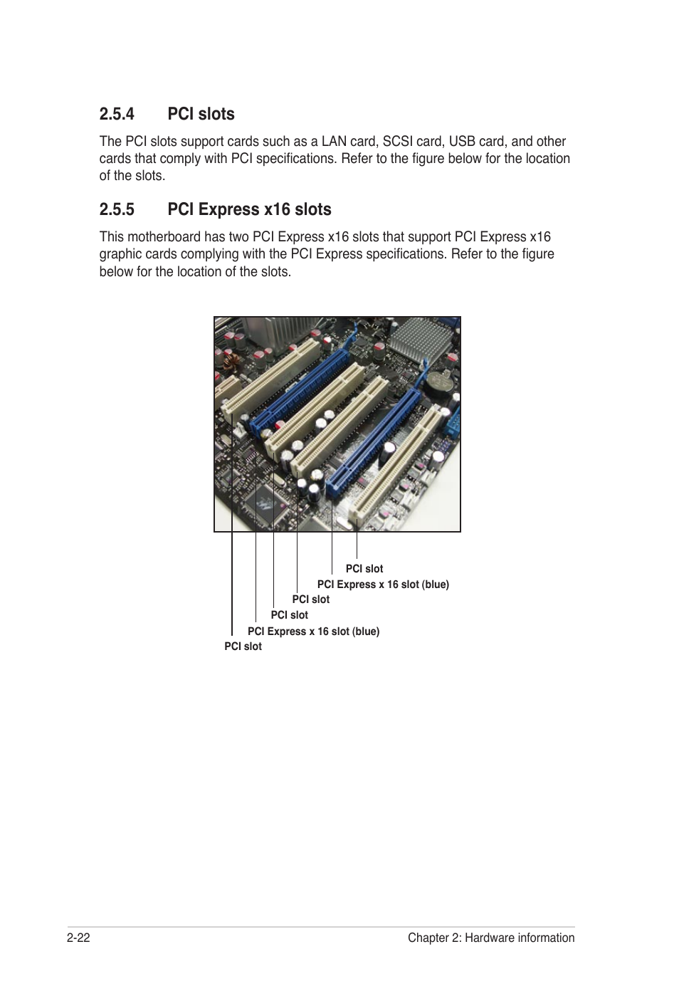 4 pci slots, 5 pci express x16 slots | Asus E2938 User Manual | Page 46 / 154