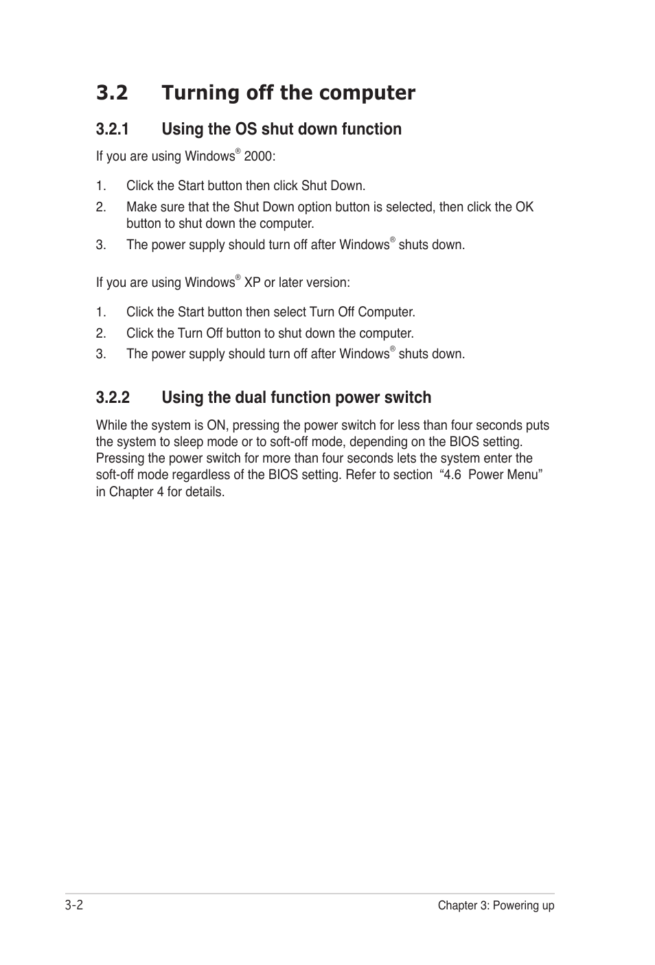 2 turning off the computer, 1 using the os shut down function, 2 using the dual function power switch | Asus E2938 User Manual | Page 66 / 154