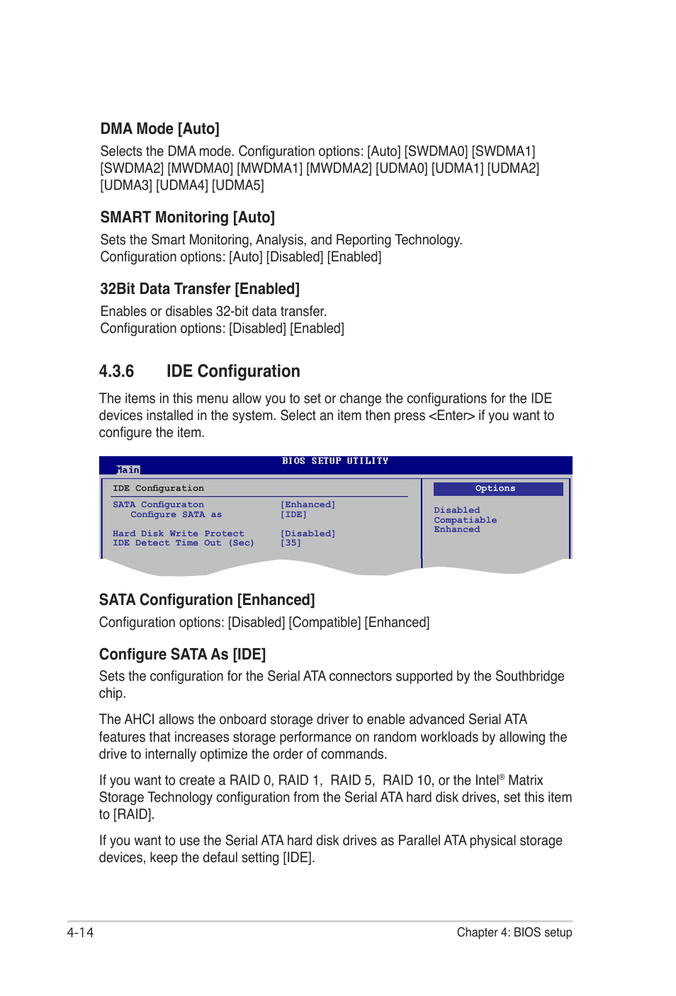 6 ide configuration, Dma mode [auto, Smart monitoring [auto | 32bit data transfer [enabled, Sata configuration [enhanced, Configure sata as [ide | Asus E2938 User Manual | Page 82 / 154