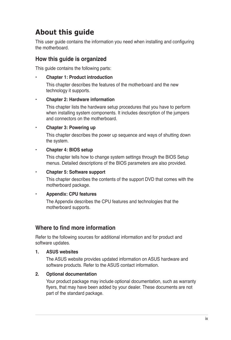 About this guide, How this guide is organized, Where to find more information | Asus E2938 User Manual | Page 9 / 154