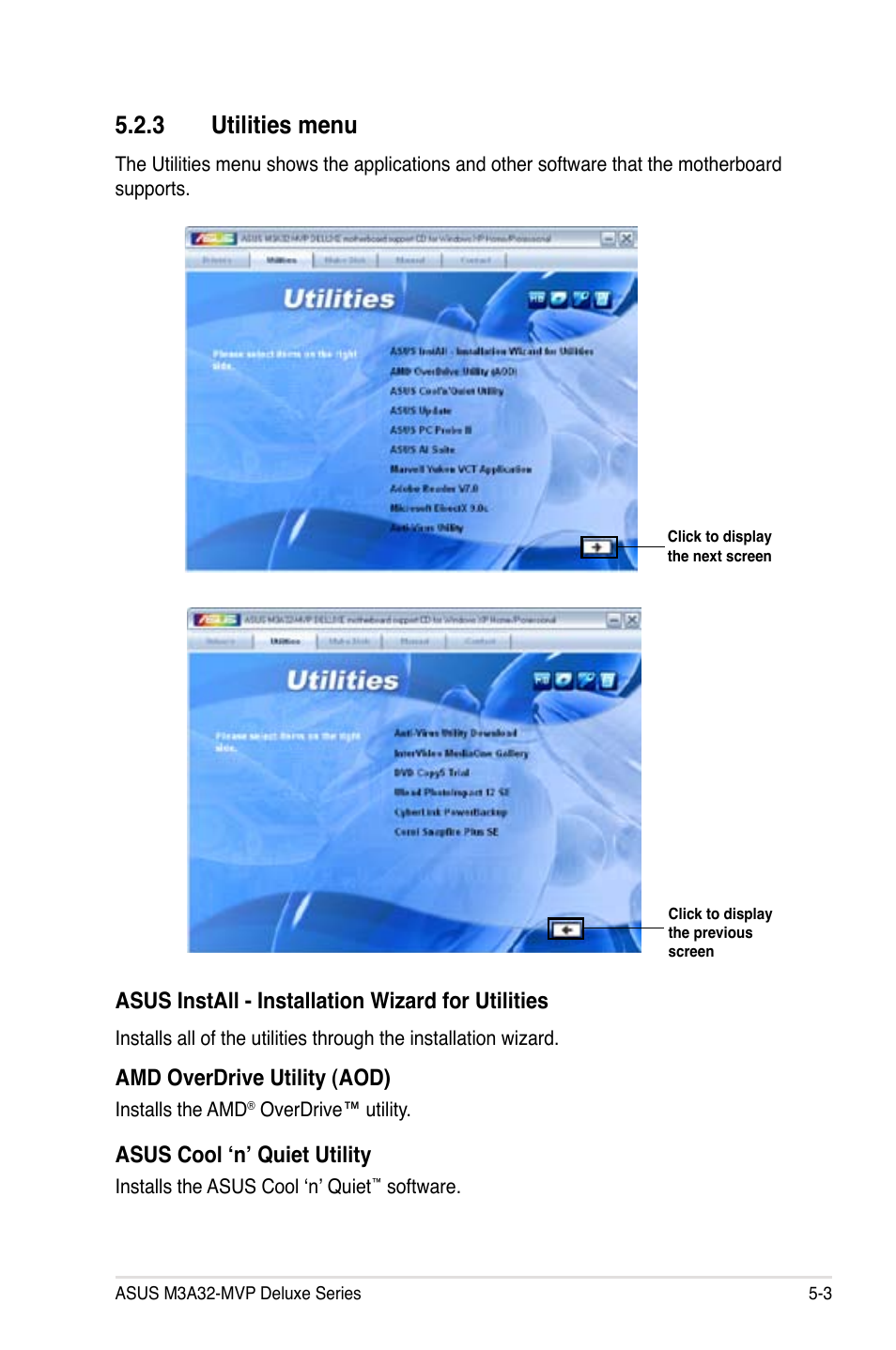 3 utilities menu, Asus install - installation wizard for utilities, Amd overdrive utility (aod) | Asus cool ‘n’ quiet utility | Asus DELUXE SERIES M3A32-MVP User Manual | Page 115 / 176