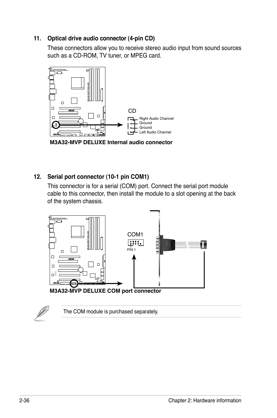 36 chapter 2: hardware information, M3a32-mvp deluxe internal audio connector cd, The com module is purchased separately | M3a32-mvp deluxe com port connector, Com1 | Asus DELUXE SERIES M3A32-MVP User Manual | Page 62 / 176