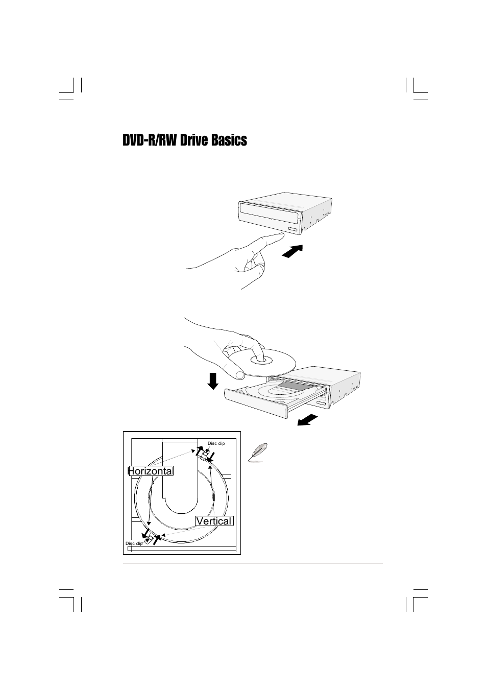 Dvd-r/rw drive basics, Placing a disc into the drive, Vertical horizontal | Asus DVD-R/RW Drive DVR-104 User Manual | Page 19 / 24