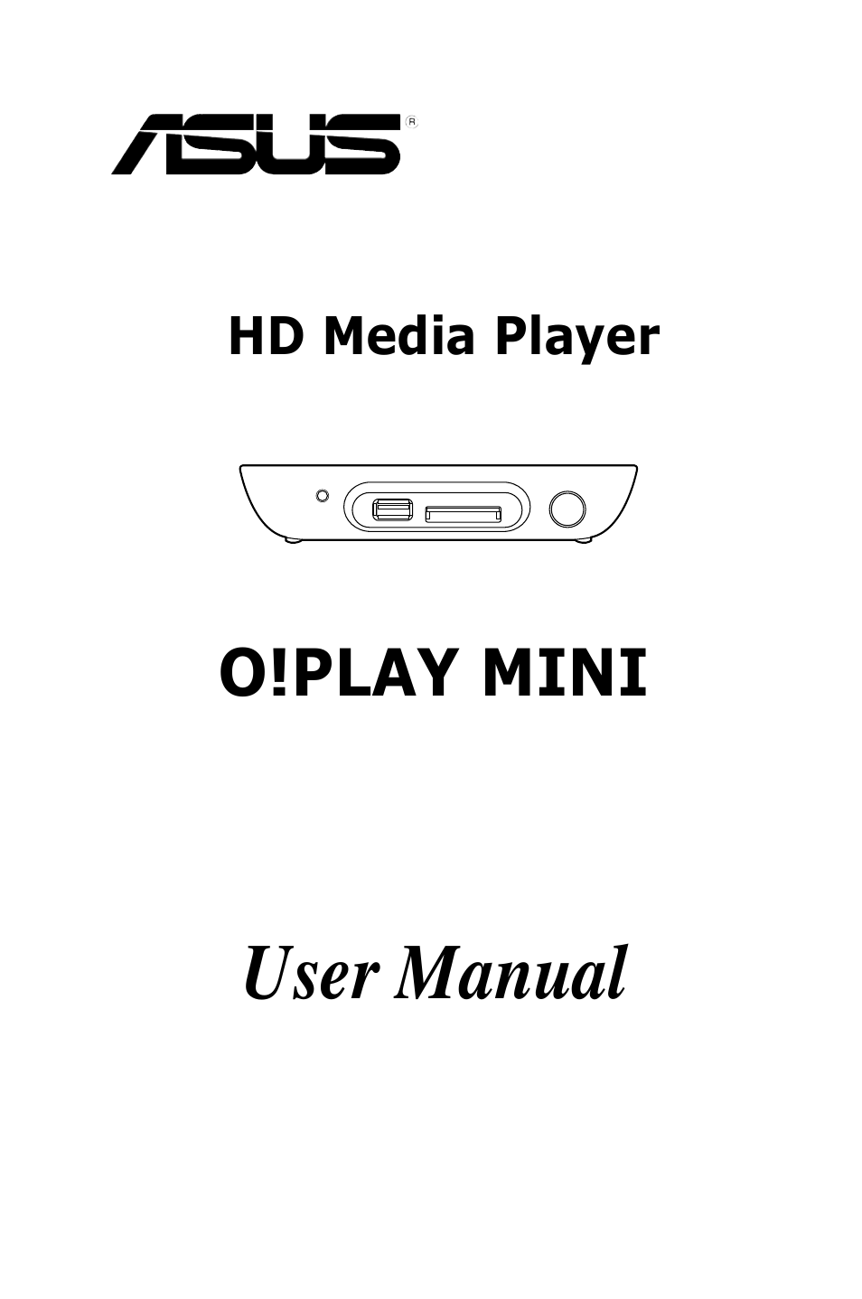 Asus O!PLAY MINI E6072 User Manual | 44 pages