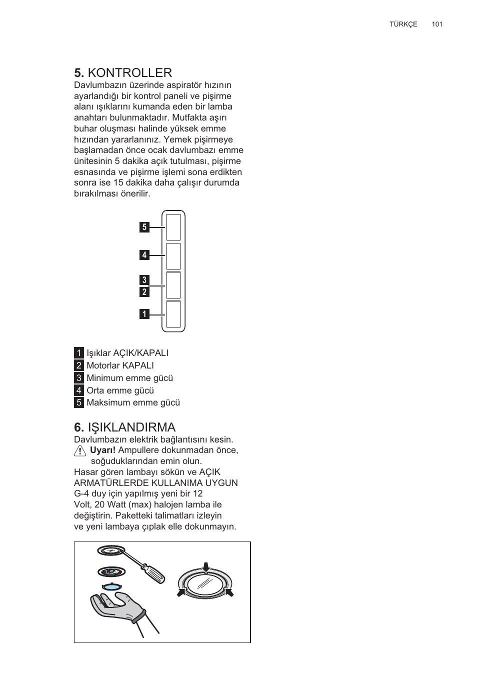 Kontroller, I ùiklandirma | AEG X56143MD0 User Manual | Page 101 / 128