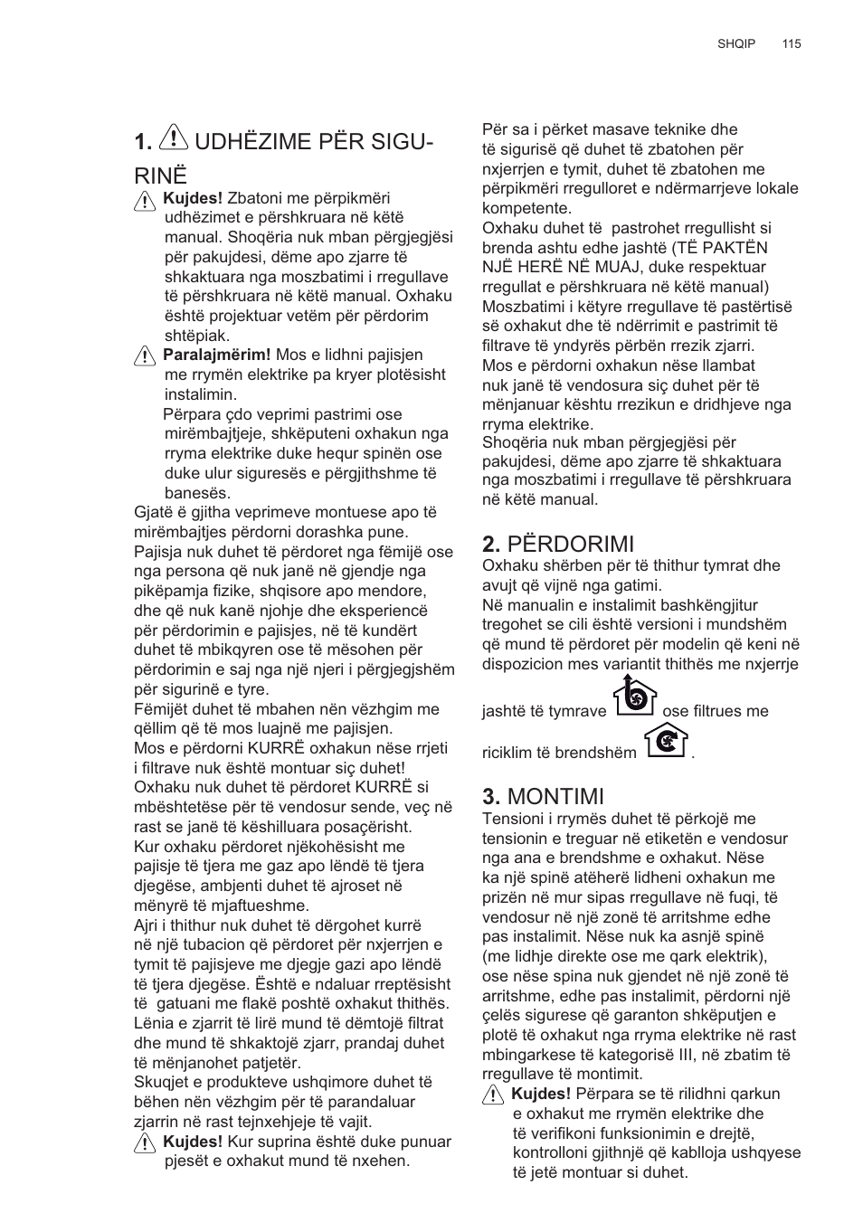 Udhëzime për sigu- rinë, Përdorimi, Montimi | AEG X56143MD0 User Manual | Page 115 / 128