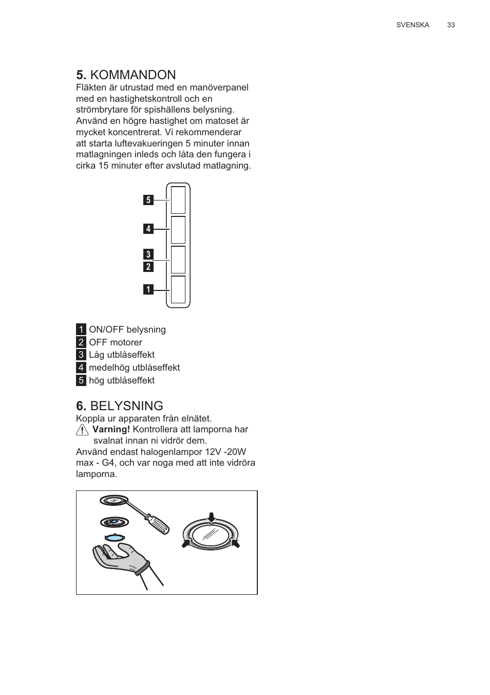 Kommandon, Belysning | AEG X56143MD0 User Manual | Page 33 / 128