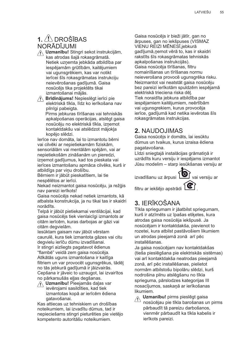 Droš ʈbas nor ɩdʈjumi, Naudojimas, Ier ʈkošana | AEG X56143MD0 User Manual | Page 55 / 128