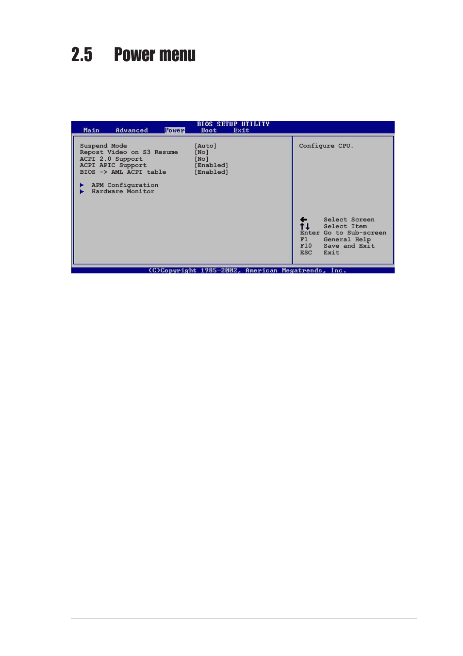 5 power menu, 1 suspend mode [auto, 2 repost video on s3 resume [no | 3 acpi 2.0 support [no, 4 acpi apic support [enabled, 5 bios -> aml acpi table [enabled | Asus P4P8X User Manual | Page 65 / 84