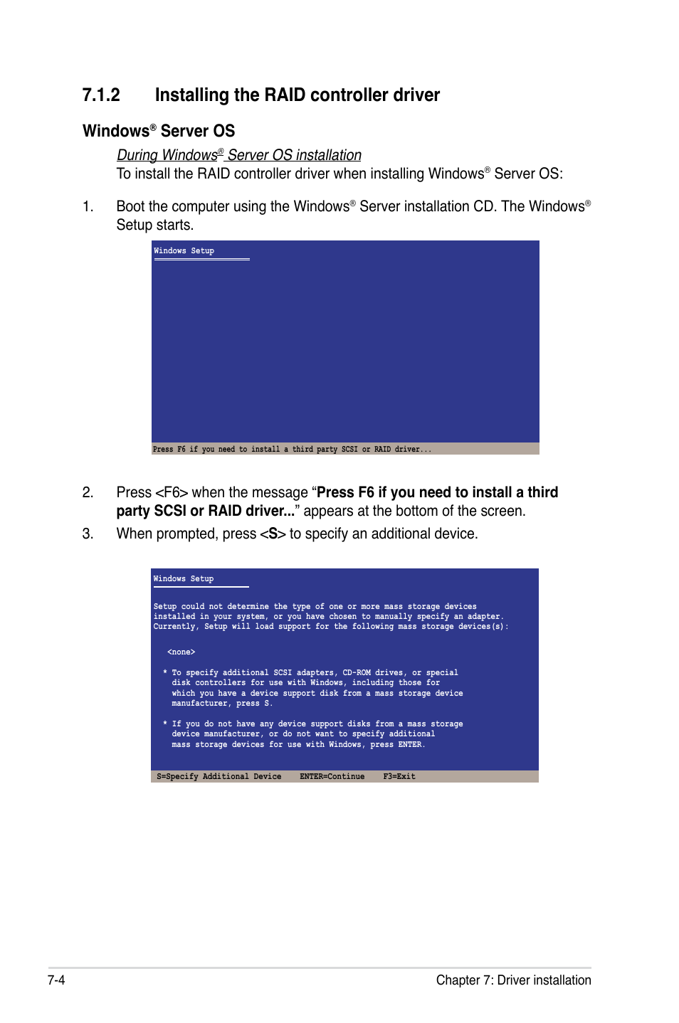 2 installing the raid controller driver, Installing the raid controller driver -4, Windows | Server os, During windows, Server os: 1. boot the computer using the windows, Server installation cd. the windows | Asus RS100-E5-PI2 User Manual | Page 128 / 148