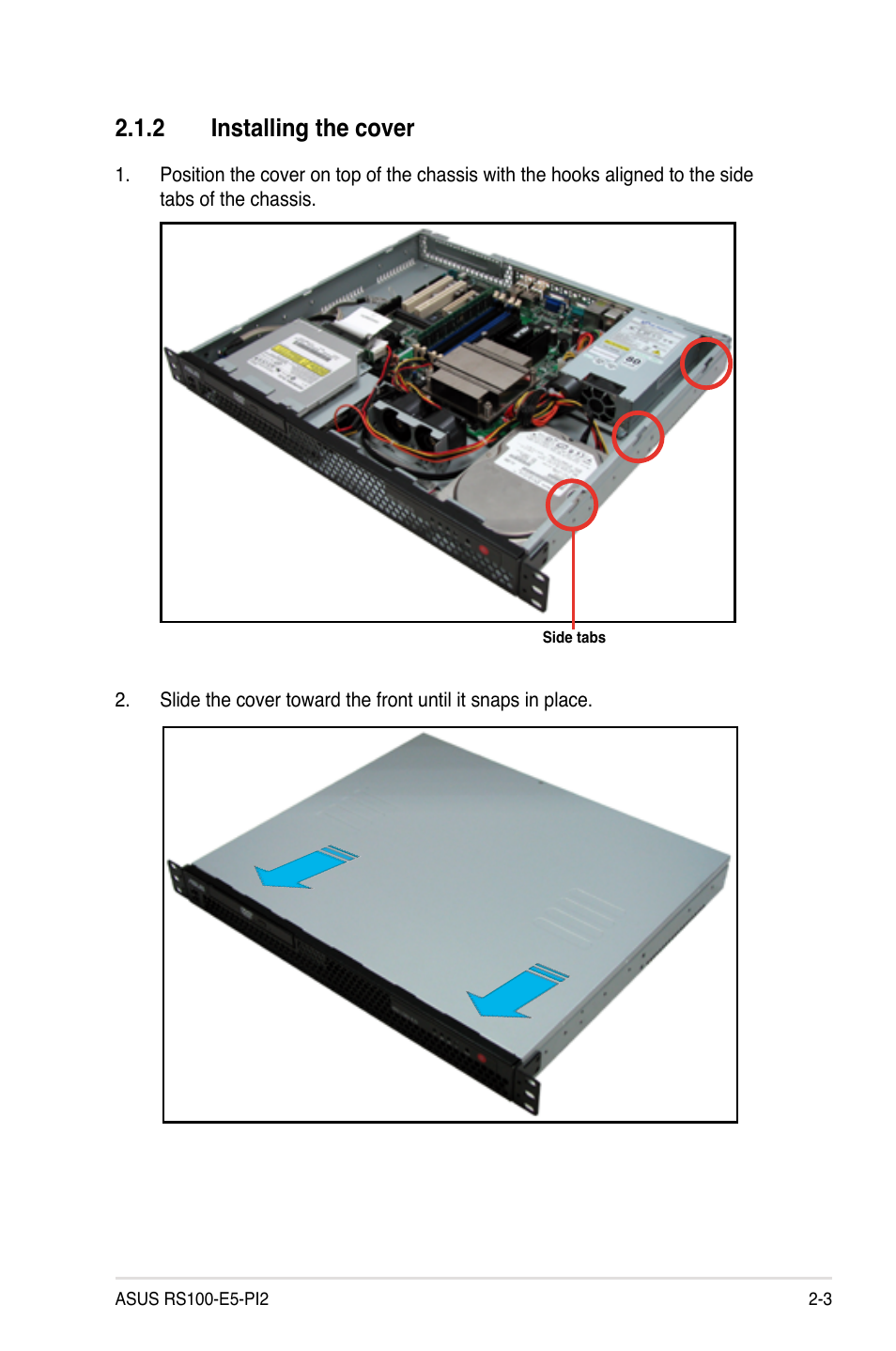 2 installing the cover, Installing the cover -3 | Asus RS100-E5-PI2 User Manual | Page 21 / 148