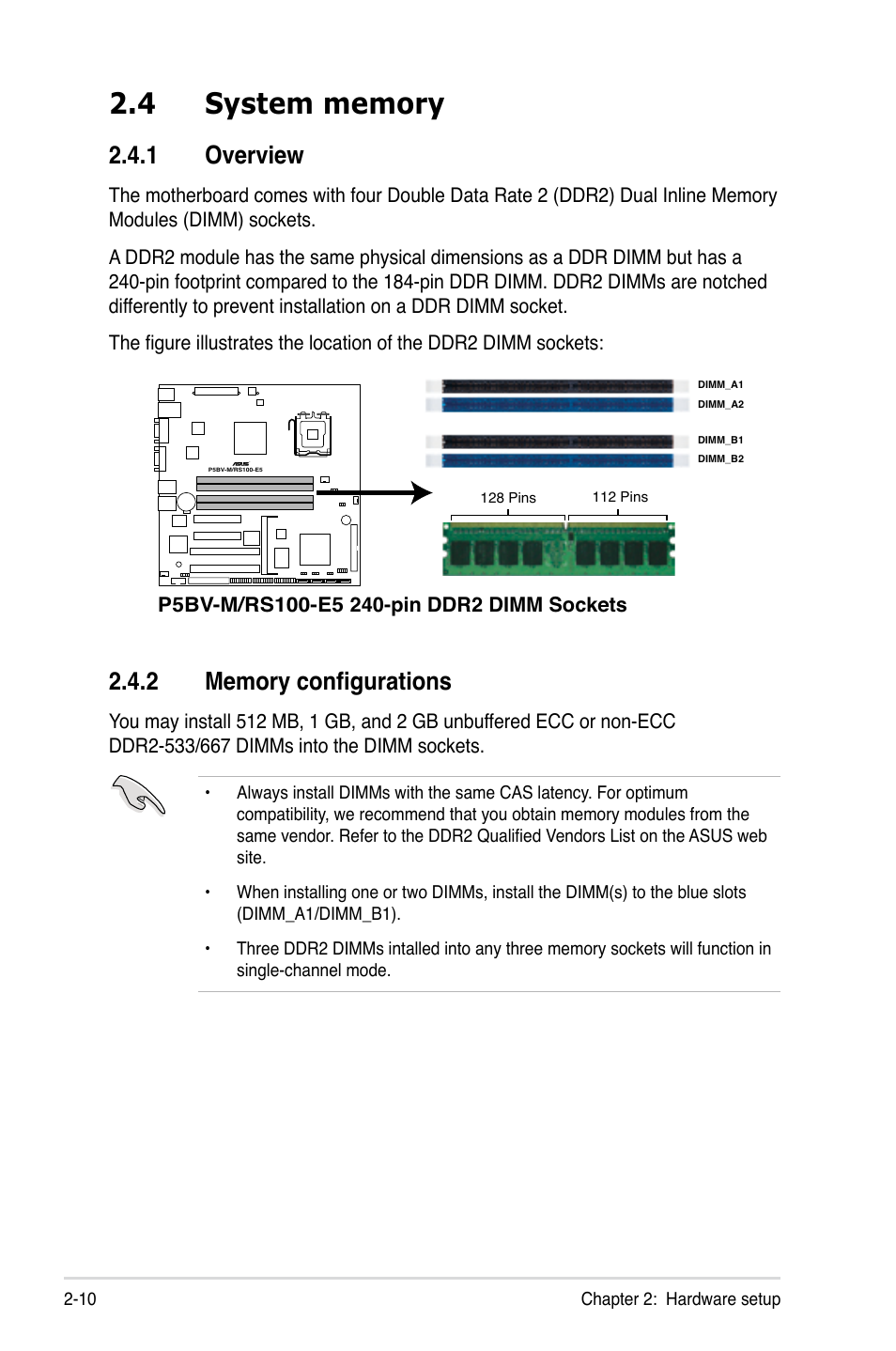 4 system memory, 1 overview, 2 memory configurations | System memory -10 2.4.1, Overview -10, Memory configurations -10 | Asus RS100-E5-PI2 User Manual | Page 28 / 148
