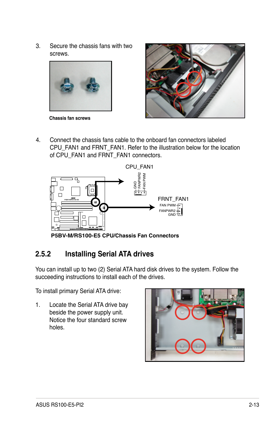 2 installing serial ata drives, Installing serial ata drives -13 | Asus RS100-E5-PI2 User Manual | Page 31 / 148