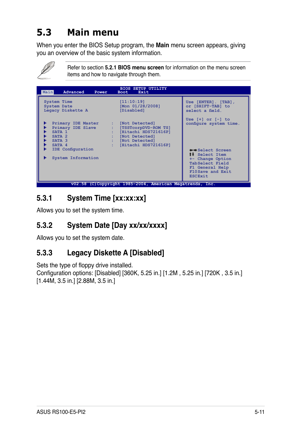 3 main menu, 1 system time [xx:xx:xx, 2 system date [day xx/xx/xxxx | 3 legacy diskette a [disabled, Main menu -11 5.3.1, System time -11, System date -11, Legacy diskette a -11, Allows you to set the system time, Allows you to set the system date | Asus RS100-E5-PI2 User Manual | Page 73 / 148