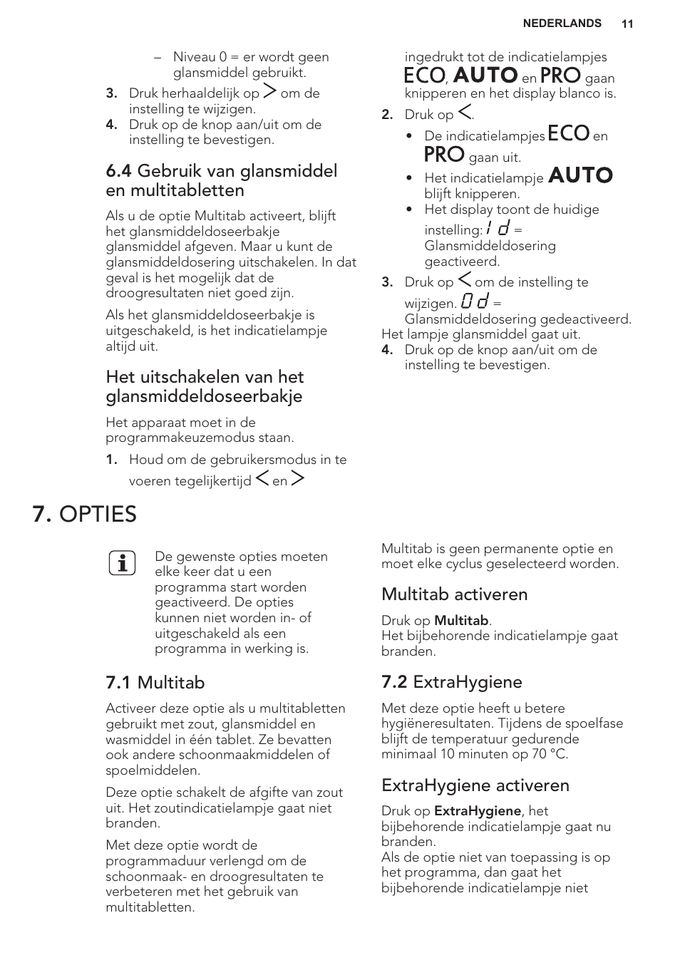 4 gebruik van glansmiddel en multitabletten, Het uitschakelen van het glansmiddeldoseerbakje, Opties | 1 multitab, Multitab activeren, 2 extrahygiene, Extrahygiene activeren | AEG F55402IM0P User Manual | Page 11 / 76