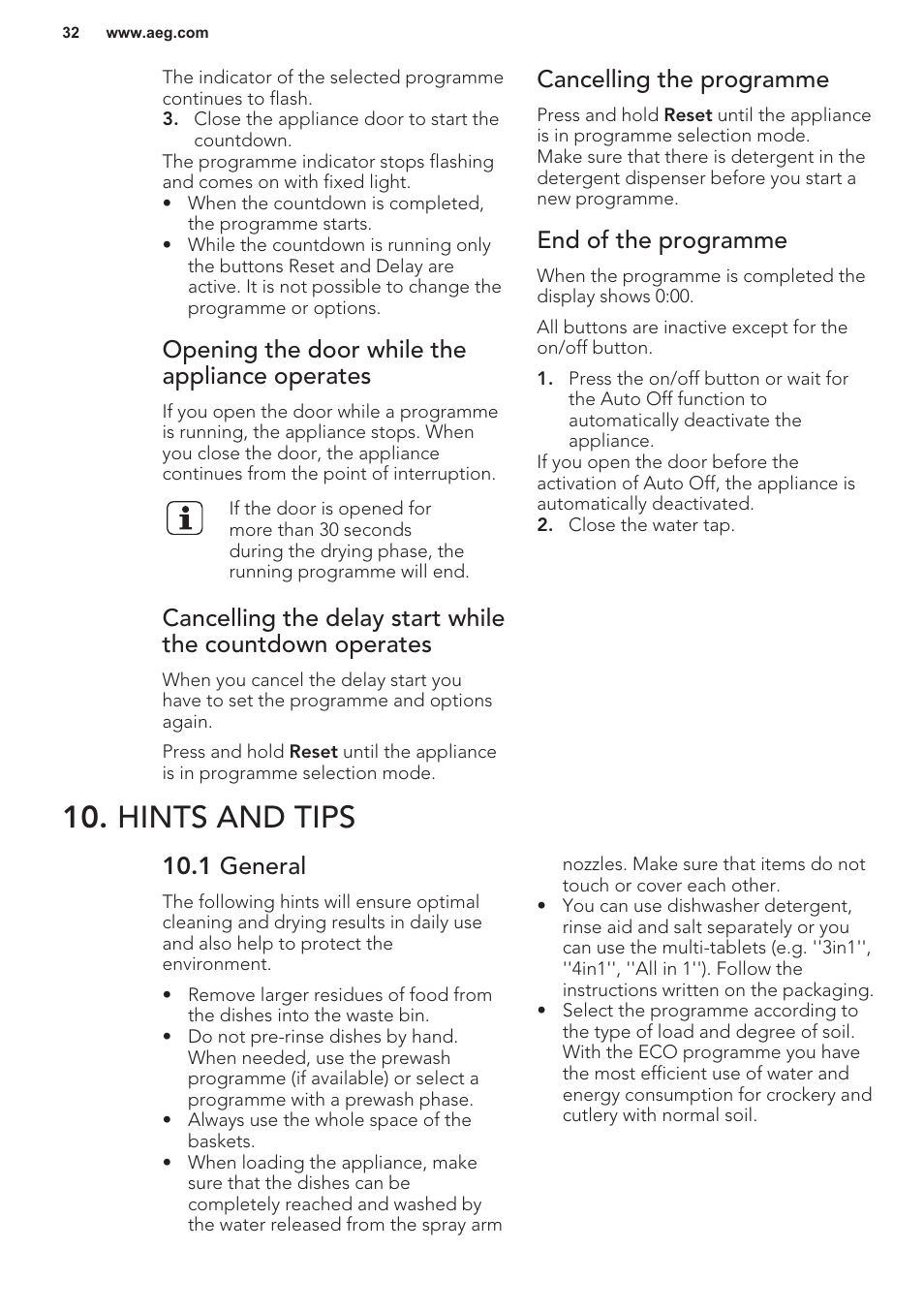 Opening the door while the appliance operates, Cancelling the programme, End of the programme | Hints and tips, 1 general | AEG F55402IM0P User Manual | Page 32 / 76