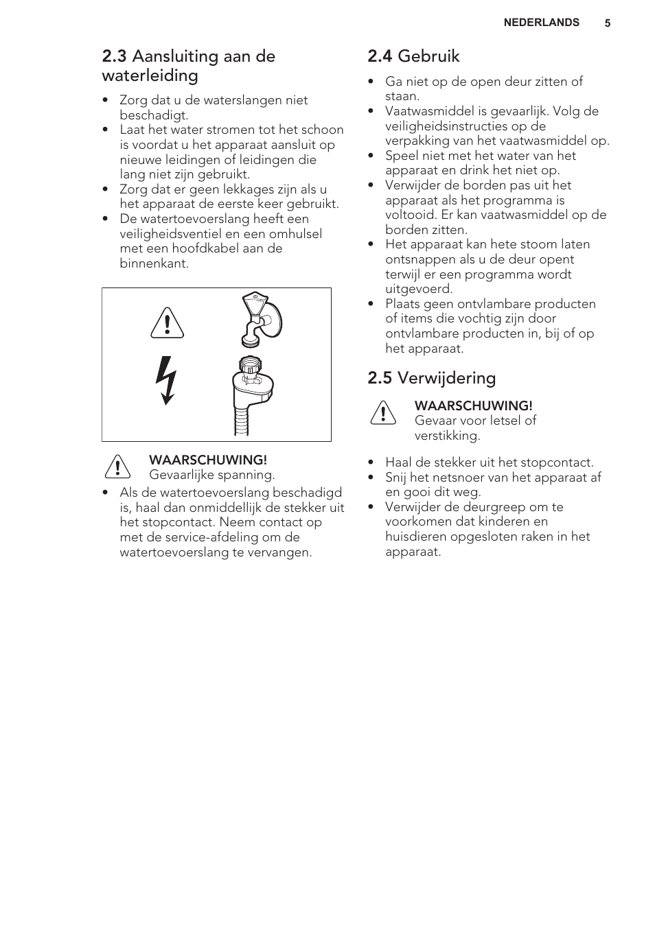 3 aansluiting aan de waterleiding, 4 gebruik, 5 verwijdering | AEG F55402IM0P User Manual | Page 5 / 76