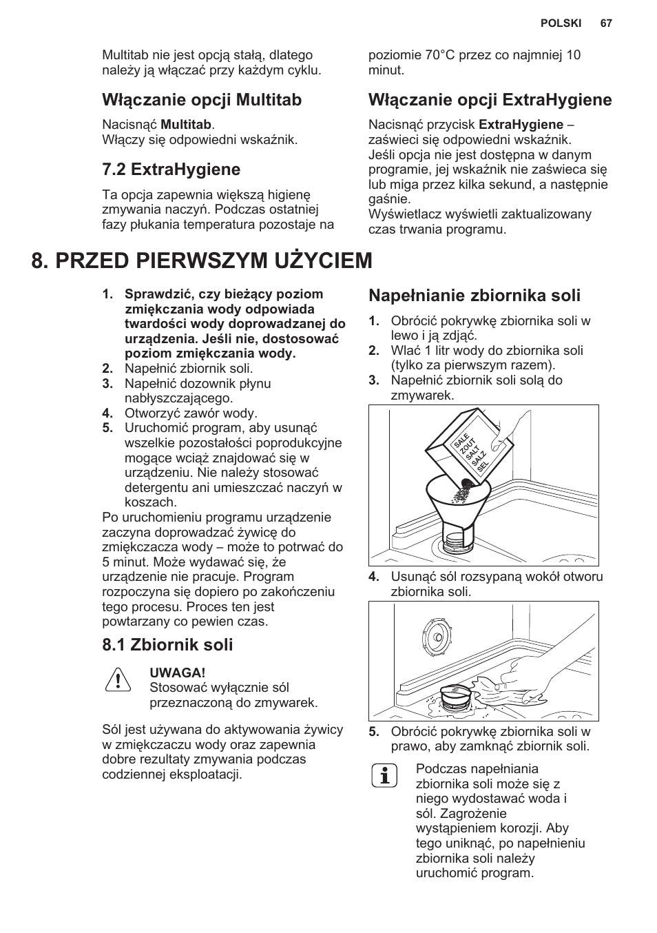 Włączanie opcji multitab, 2 extrahygiene, Włączanie opcji extrahygiene | Przed pierwszym użyciem, 1 zbiornik soli, Napełnianie zbiornika soli | AEG F55402IM0P User Manual | Page 67 / 76