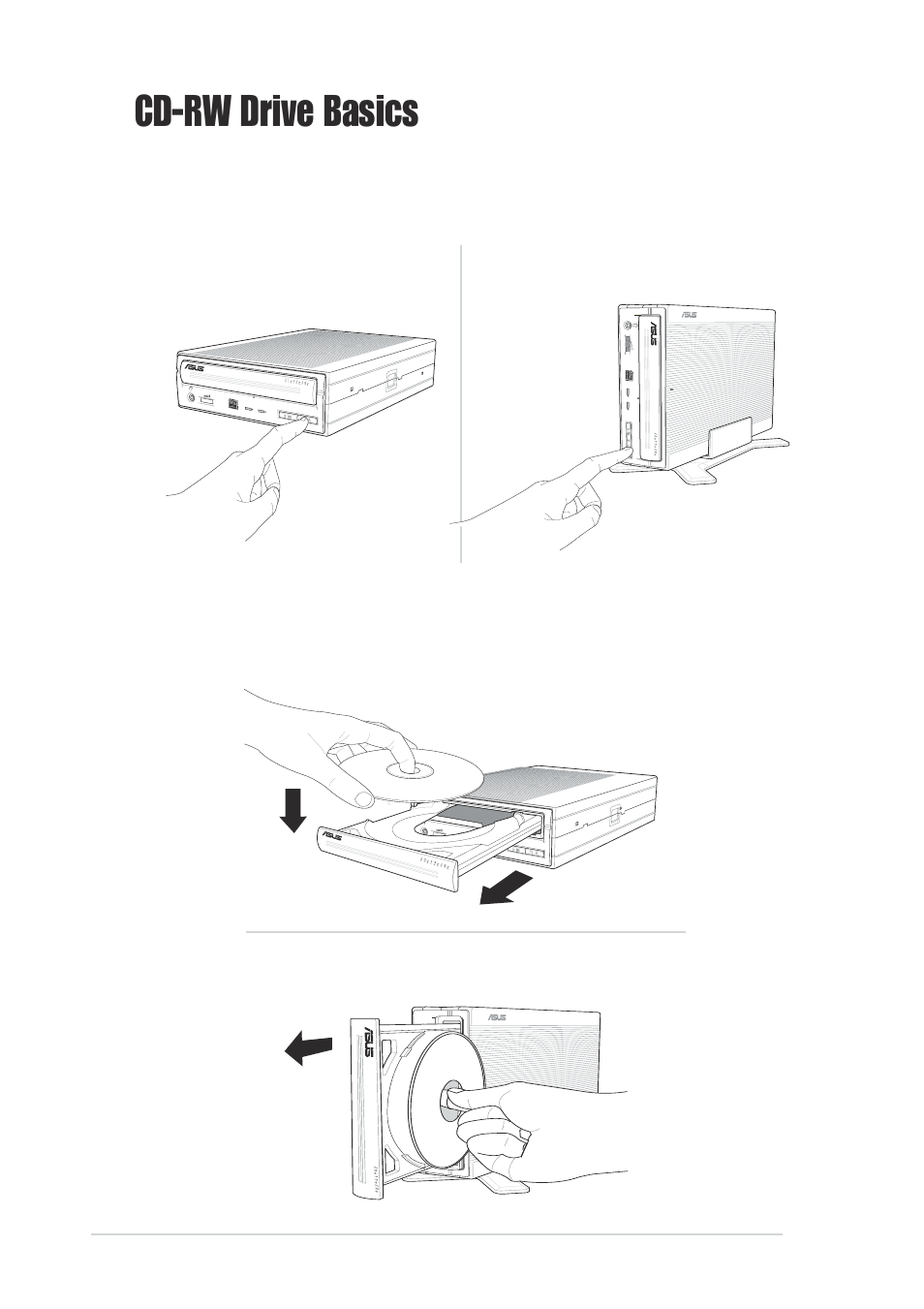 Cd-rw drive basics, Placing a disc into the drive | Asus External CD-RW CRW-5224A-U User Manual | Page 22 / 26