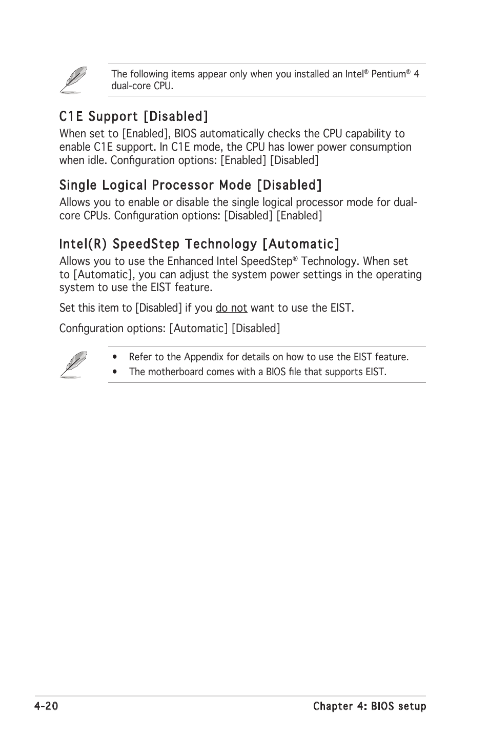 C1e support [disabled, Single logical processor mode [disabled, Intel(r) speedstep technology [automatic | Asus Motherboard P5MT-S User Manual | Page 78 / 176