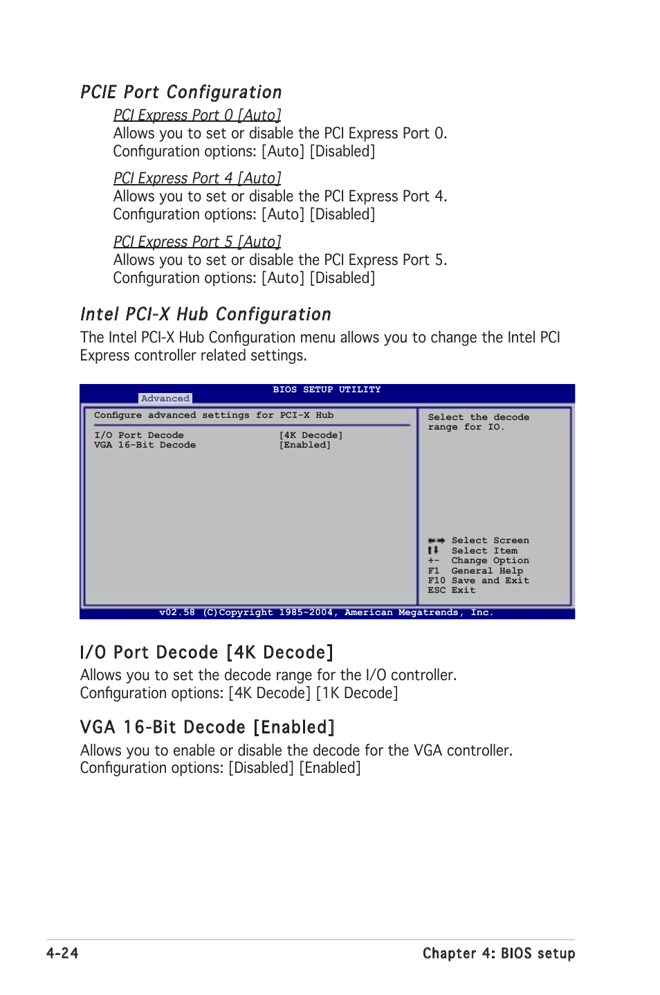 Pcie port configuration, Intel pci-x hub configuration, I/o port decode [4k decode | Vga 16-bit decode [enabled | Asus Motherboard P5MT-S User Manual | Page 82 / 176