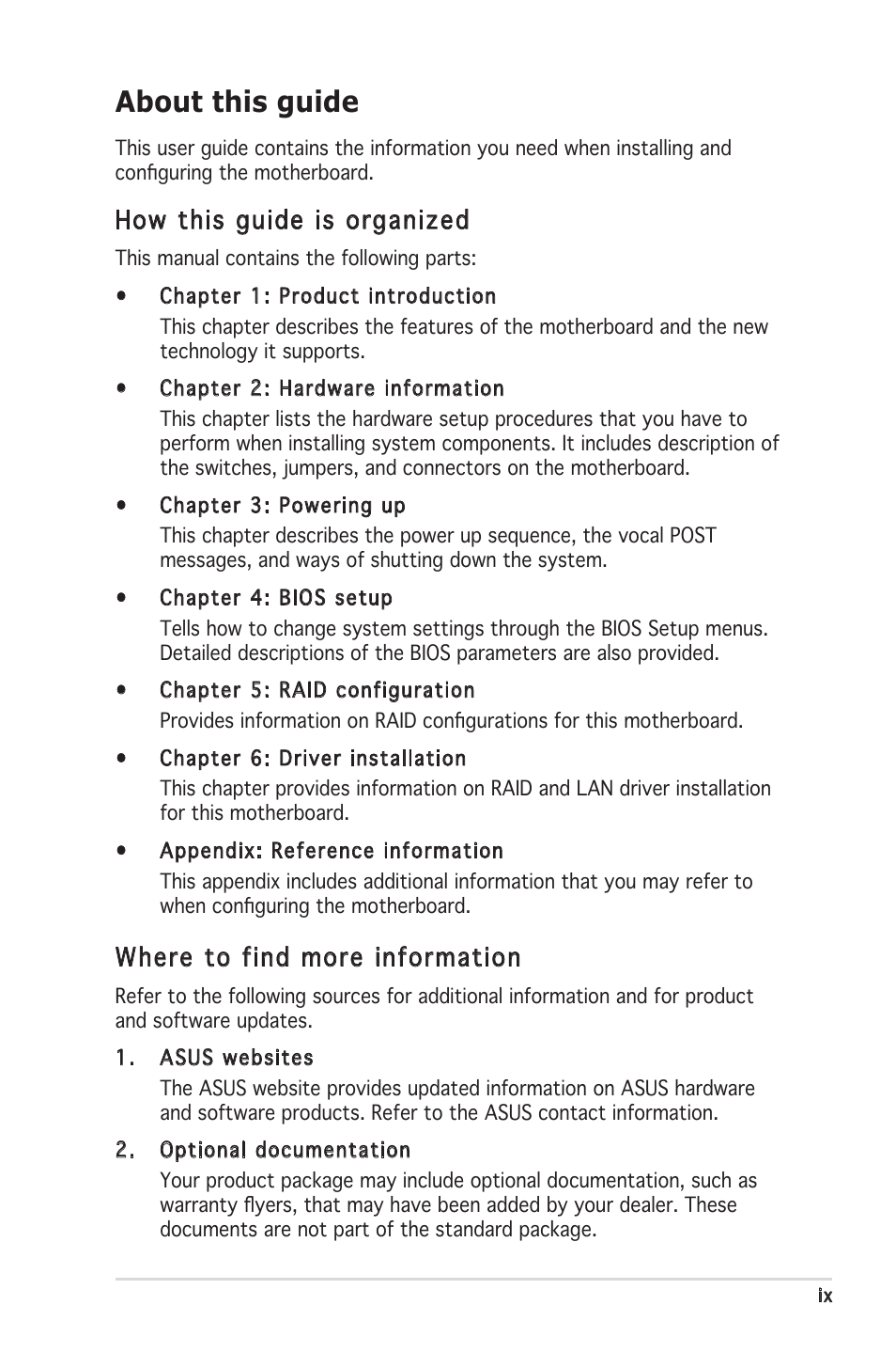 About this guide, How this guide is organized, Where to find more information | Asus Motherboard P5MT-S User Manual | Page 9 / 176