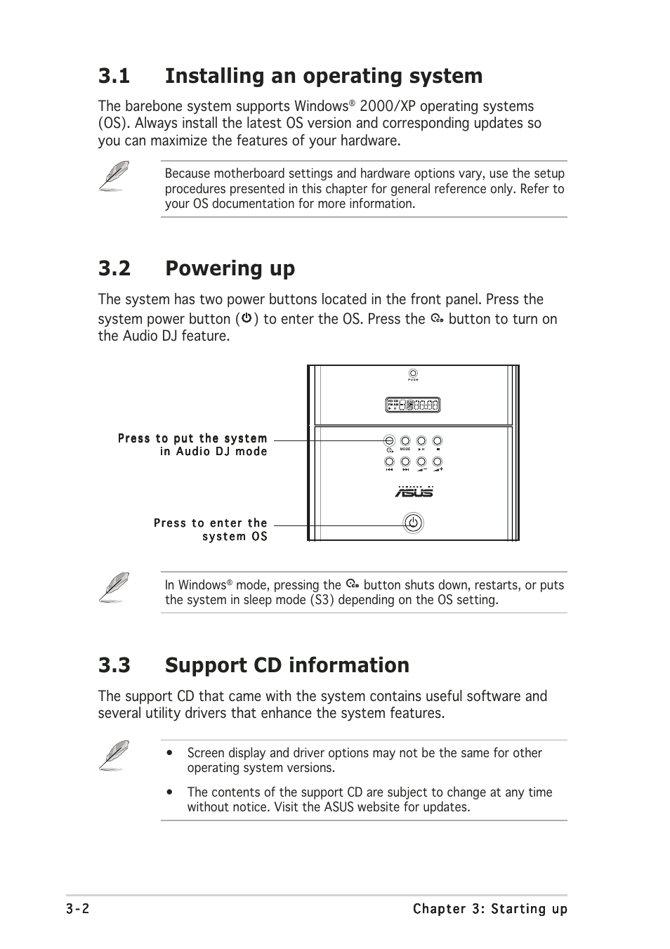 1 installing an operating system, 3 support cd information, 2 powering up | Asus Terminator 2 Barebone System T2-AH1 User Manual | Page 48 / 122