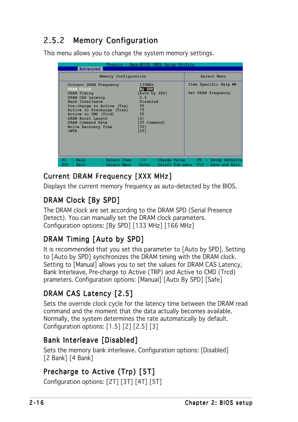 Current dram frequency [xxx mhz, Dram clock [by spd, Dram timing [auto by spd | Dram cas latency [2.5, Bank interleave [disabled, Precharge to active (trp) [5t | Asus A7V400-MX SE User Manual | Page 52 / 72