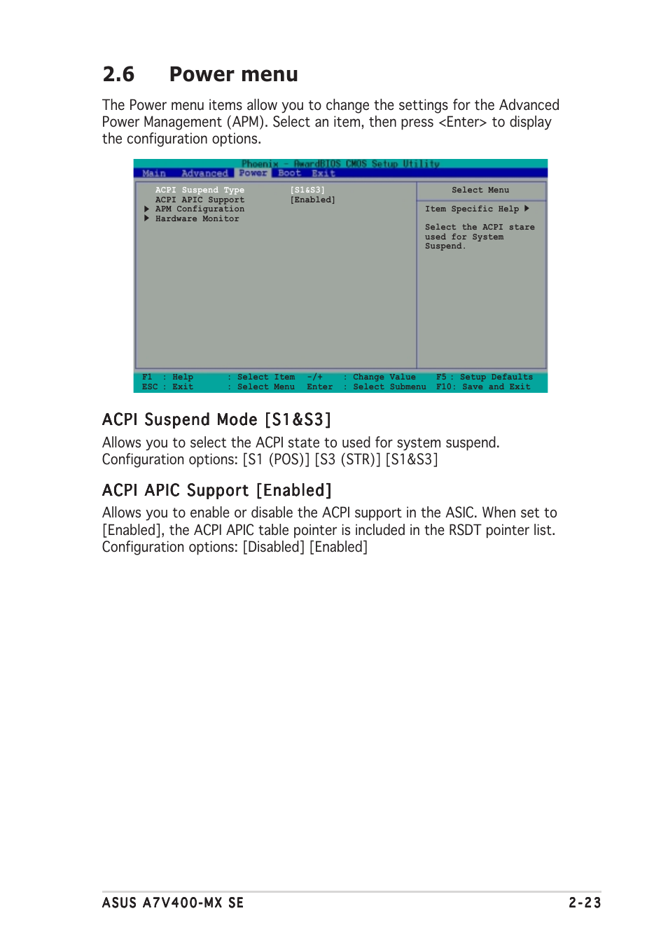 6 power menu, Acpi suspend mode [s1&s3, Acpi apic support [enabled | Asus A7V400-MX SE User Manual | Page 59 / 72