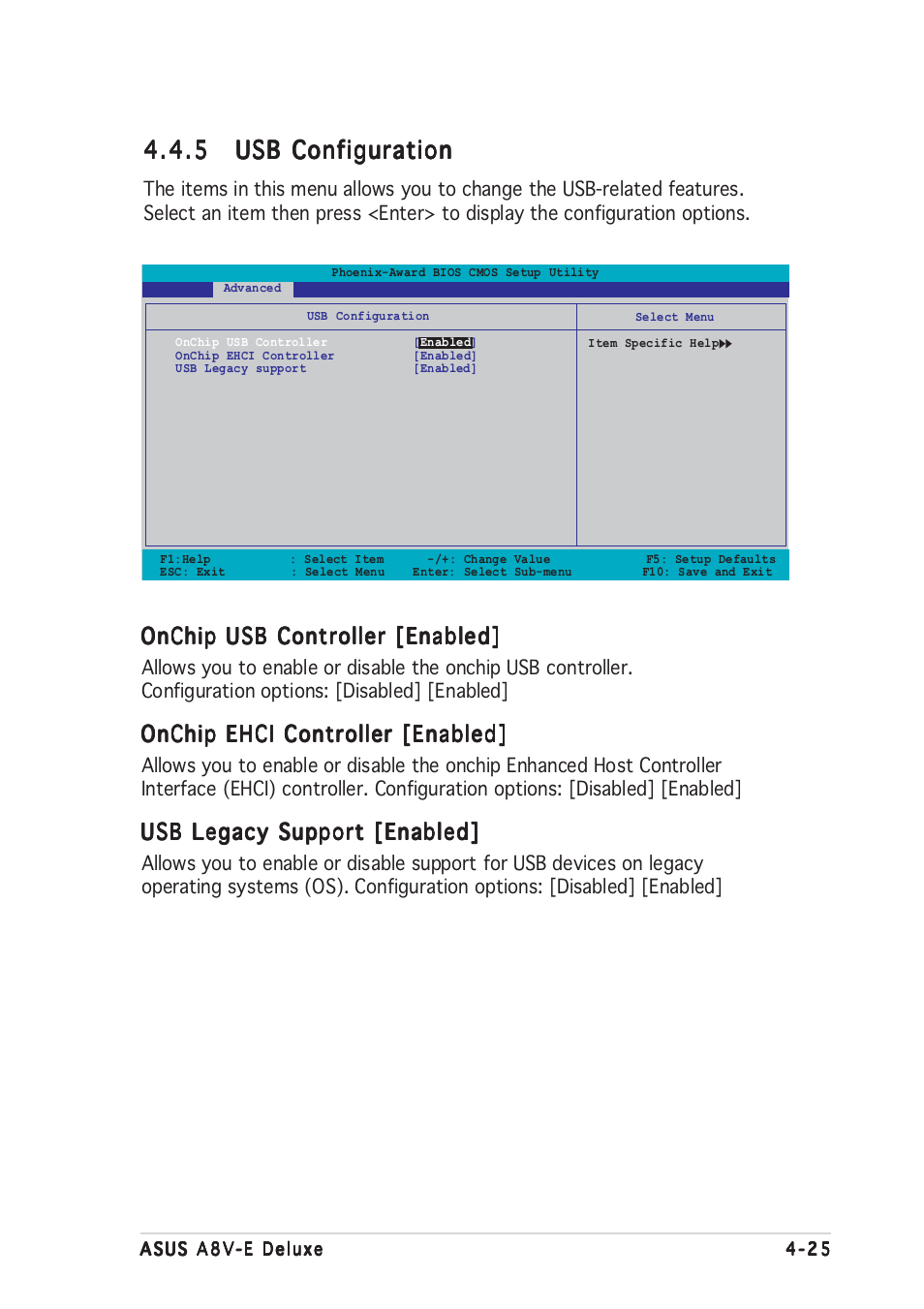 Onchip usb controller [enabled, Onchip ehci controller [enabled, Usb legacy support [enabled | Asus A8V-E User Manual | Page 91 / 142