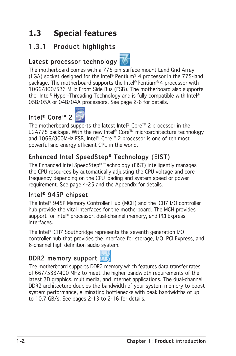 3 special features, 1 product highlights, Latest processor technology | Intel, Core™ 2 ™ 2 2, Enhanced intel speedstep, Technology (eist), 945p chipset | Asus P5L 1394 User Manual | Page 16 / 120