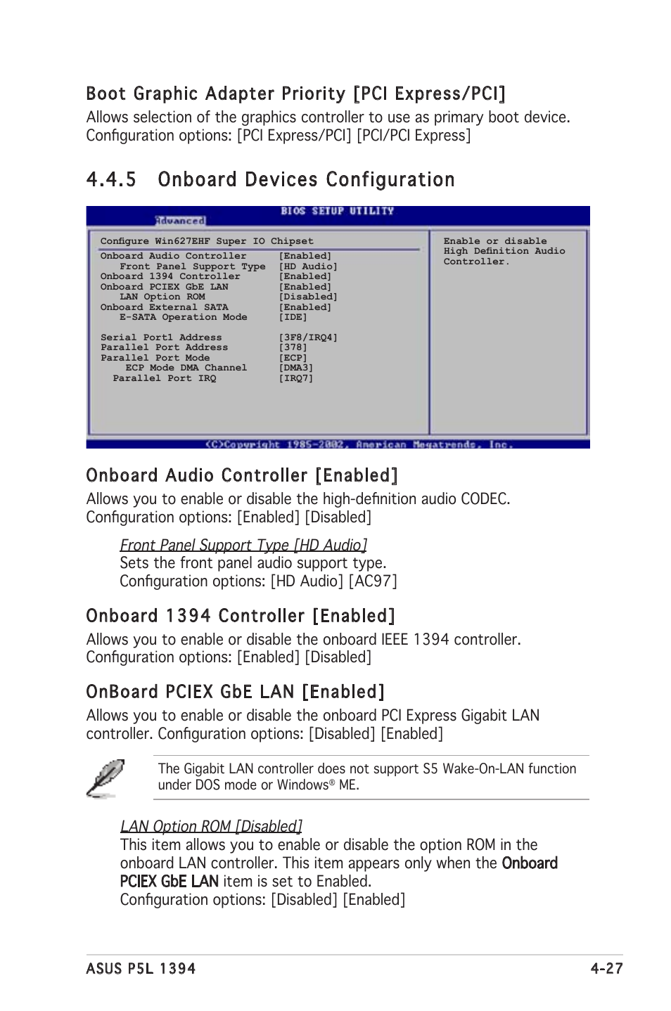 5 onboard devices configuration, Boot graphic adapter priority [pci express/pci, Onboard audio controller [enabled | Onboard 1394 controller [enabled, Onboard pciex gbe lan [enabled | Asus P5L 1394 User Manual | Page 85 / 120